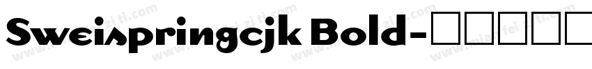 Sweispringcjk Bold字体转换